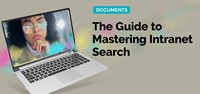 Mastering Intranet Search – the Comprehensive guide to a Great Search Experience