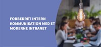 Intranet eksempler - forbedring af den interne kommunikation