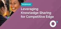 Leveraging Knowledge Sharing for Competitive Edge